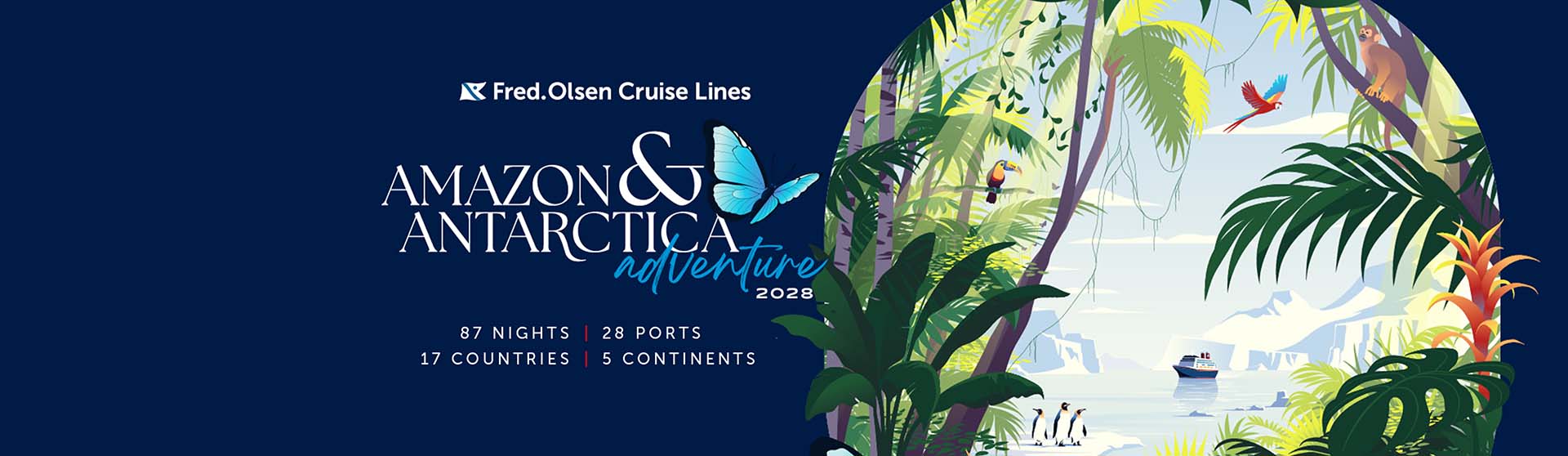 Fred Olsen - Grand Voyage 2028 - Antarctica & Amazon