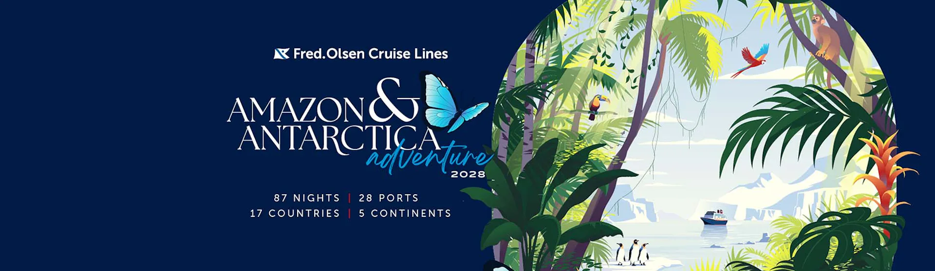 Fred Olsen - Grand Voyage 2028 - Antarctica & Amazon