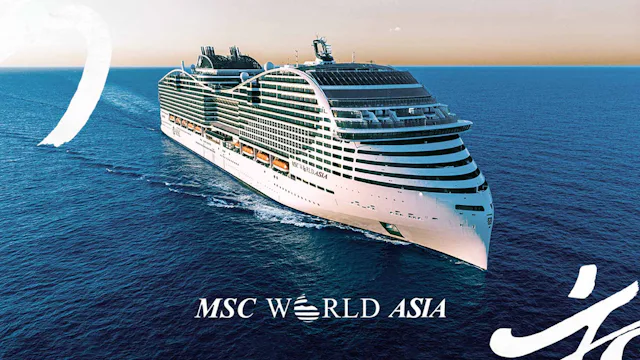 MSC World Asia Cruise Ship